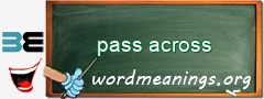 WordMeaning blackboard for pass across